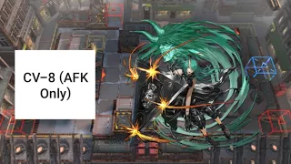 [Arknights] CV-8 (AFK Only)