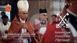 Archbishop Gänswein commemorates Summorum Pontificum - Vespers - Latin Mass Pilgrimage Rome