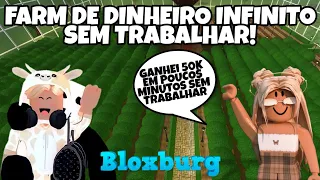 COMO GANHAR MUITO DINHEIRO SEM TRABALHAR NO BLOXBURG - ROBLOX