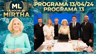 LA NOCHE DE MIRTHA - Programa 13/04/24 - PROGRAMA 13 - TEMPORADA 2024