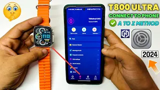 T800 Ultra Smart Watch Connect To Phone | How To Connect T800 Ultra Smart Watch To Phone | 2024