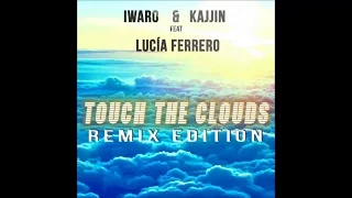 ARC134 IWARO & KAJJIN feat.  LUCÍA FERRERO-Touch the clouds (REMIX EDITION)