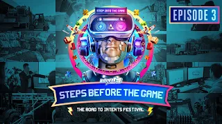 Steps Before The Game - The Road to Intents Festival - Aflevering 3 - Techniek