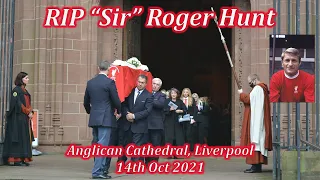 Roger Hunt's Funeral at Liverpool Cathedral