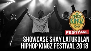 Showcase Shay Latukolan | HipHop Kingz Festival 2018