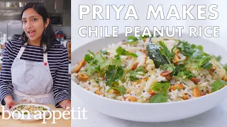 Priya Makes Chile Peanut Rice | From the Test Kitchen | Bon Appétit