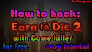 how to hack earn to die 2 with game killer [ROOT]