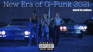 The Best of G-Funk 2021 / New West Coast Hip Hop Mix "New Era Of G-Funk 2021"