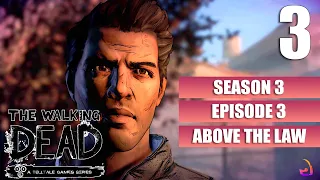 The Walking Dead Telltale [Season 3 - Episode 3] Gameplay Walkthrough Full Game No Commentary Part 3