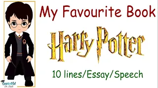 My favourite book - Harry Potter || 10 lines in English || essay in English || LearnVid Dr. Dipti