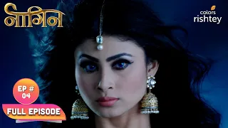 Shivanya Re-enters The House | Naagin S1 | Full Episode | Ep. 4