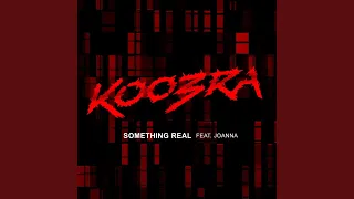 Something Real (Extended Version)