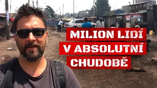 Navštívil jsem největší africký slum Kibera