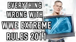 Everything Wrong With WWE Extreme Rules 2011