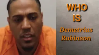 Idaho4 Who is Demetrius Robinson?