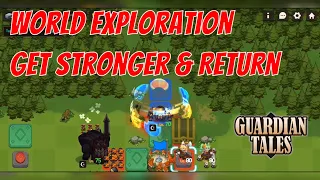 Exploration Guide: Get Stronger And Return | Guardian tales