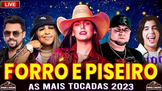 FORRO 2023 🎵AS MAIS TOCADAS DO FORRÓ E PISEIRO 🎵 FORRÓ E PISEIRO 2023🎵 ZÉ VAQUEIRO, JOÃO GOMES