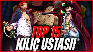 ONE PIECE TOP 15 KILIC USTASI