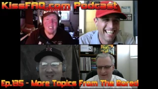 KissFAQ Podcast Ep.135 - Three More Topics from the Bored