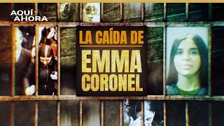 La caída de Emma Coronel (2021) | Especial de Aquí y Ahora