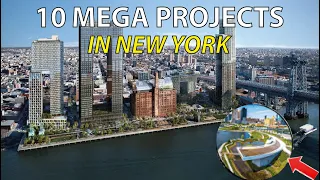 Amazing Mega Construction Projects in Progress in NYC