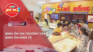 BÌNH ỔN THỊ TRƯỜNG VÀNG - BÌNH ỔN NỀN KINH TẾ