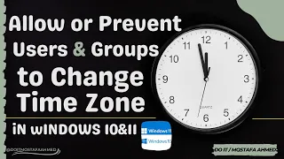 How to Allow or Prevent Users and Groups to Change Time Zone in Windows 10