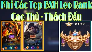 Khi Các Top BXH Leo Rank Sẽ NTN - Top 1 Zill