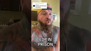 EDP IN PRISON