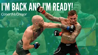 The Return Of Conor McGregor - I'm back and I'm ready!