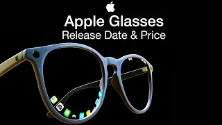 Apple Glasses Release Date and Price – Apple Glass AR Future?