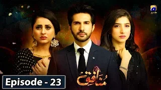 Munafiq - Episode 23 - 26th Feb 2020 - HAR PAL GEO