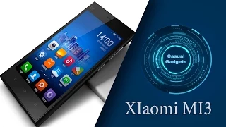 Casual Gadgets - обзор Xiaomi MI3