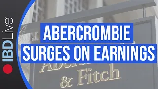 Abercrombie Stock Is Surging On Earnings. How An Active Trader Played The Move.