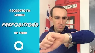 4 Secret Tips to Learn Prepositions of Time – Fun English grammar lesson