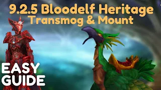 How to Obtain the 9.2.5 Blood Elf Heritage Armor, Weapon & Mount | Elusive Emerald Hawkstrider