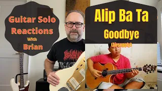 GUITAR SOLO REACTIONS ~ ALIP Ba Ta ~ Goodbye (Air Supply)