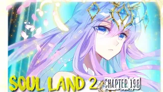 Soul land 2 chapter 198 bahasa indonesia