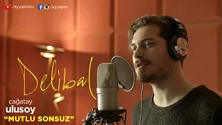 Delibal Original Soundtrack | Çağatay Ulusoy - Mutlu Sonsuz