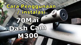 Review DashCam 70mai M300 & Cara Instalasi Pemakaiannya !!