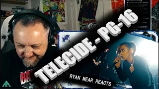 TELECIDE - PG-16 - Ryan Mear Reacts