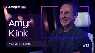 Superlógica Talks #32 - Amyr Klink, Navegador e escritor