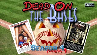 Dead On the Bases – Season 4, Inning 1
