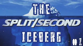 The Split/Second Iceberg: ( Part One )