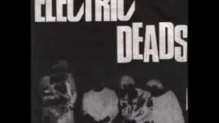 Electric Deads - Order 1982