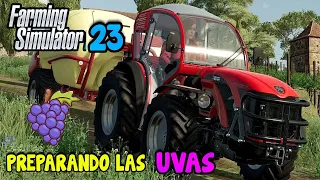 FS23 -  COSECHA DE UVAS PREPARANDO EL 🚜 SIGUE ESTOS PASOS IGUIA - FARMING SIMULATOR 23 #FS23