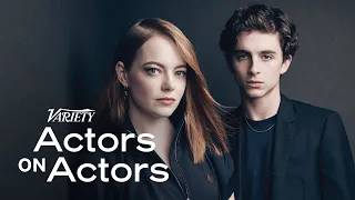 Timothée Chalamet & Emma Stone - Actors on Actors - Full Conversation