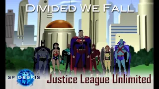 A Look at Divided We Fall (Justice League Unlimited) 1of3