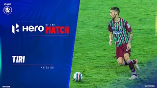 Tiri - Hero of the Match | MCFC 1-1 ATKMB | Match 80 Hero ISL 2021-22