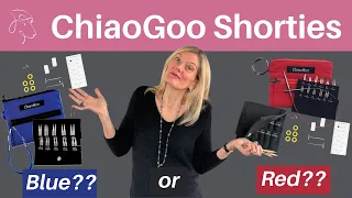 Let's look at ChiaoGoo Shorties red and blue sets